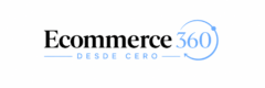 Ecommerce 360 desde cero